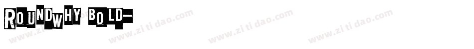 RoundWhy Bold字体转换